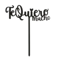Topper Te Quiero Mucho 12 cm